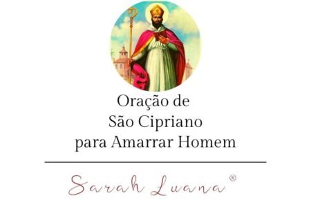 Oração de São Cipriano para Amarrar Homem